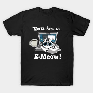 Cat T-Shirt - You have an E-Meow! - White Cat T-Shirt